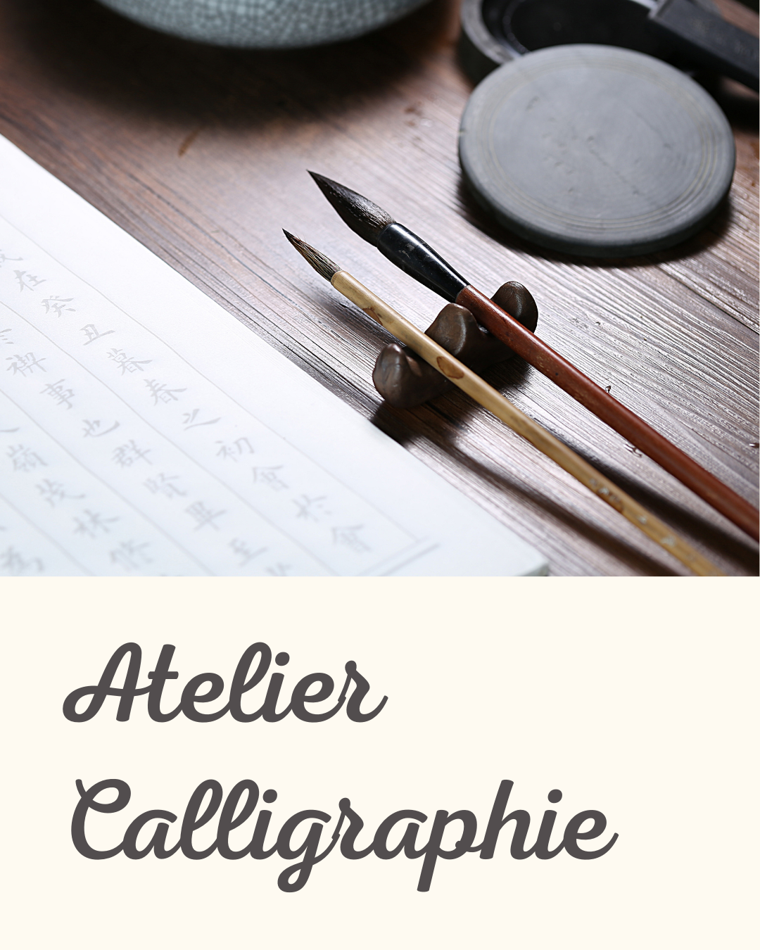 Atelier calligraphie chinoise